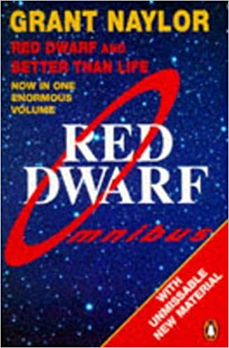 Grant Naylor: Red Dwarf Omnibus (Paperback, 1992, Penguin Putnam~trade)