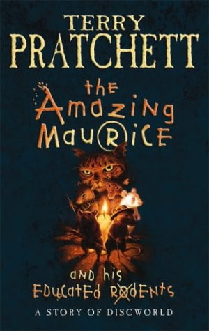 Terry Pratchett: The Amazing Maurice and His Educated Rodents (Hardcover, 2001, Doubleday and Company)