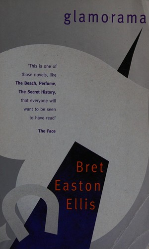 Bret Easton Ellis: Glamaroma (Hardcover, 1999, Pocador)