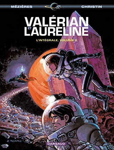 Pierre Christin: Valérian et Laureline : l'intégrale. Volume 2 (French language, 2008)