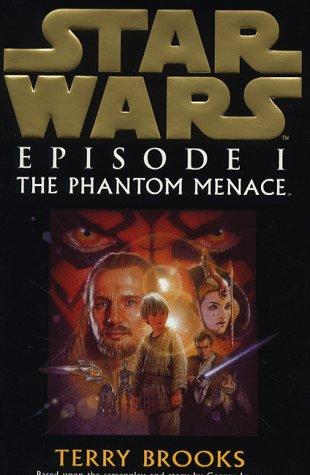 Terry Brooks: Star Wars: Episode I - The Phantom Menace (Hardcover, 1999, Random House UK Ltd)