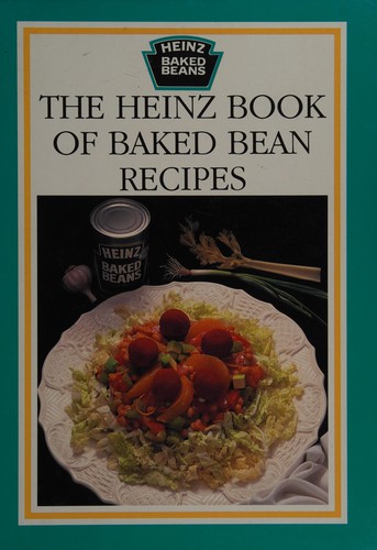 The Heinz book of baked bean recipes (1990, Colour Library Books)