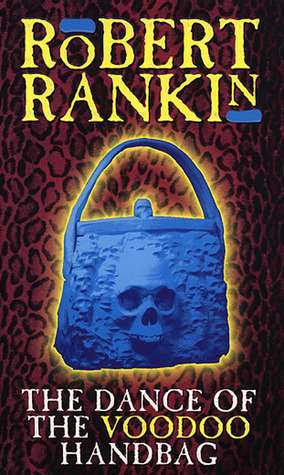 Robert Rankin: The dance of the voodoo handbag (Paperback, 1999, Corgi Books)