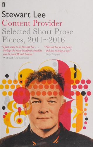 Stewart Lee: Content Provider (Paperback, 2016, Faber & Faber, Limited)