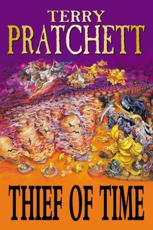 Terry Pratchett: Thief of Time (Hardcover, 2001, Doubleday)