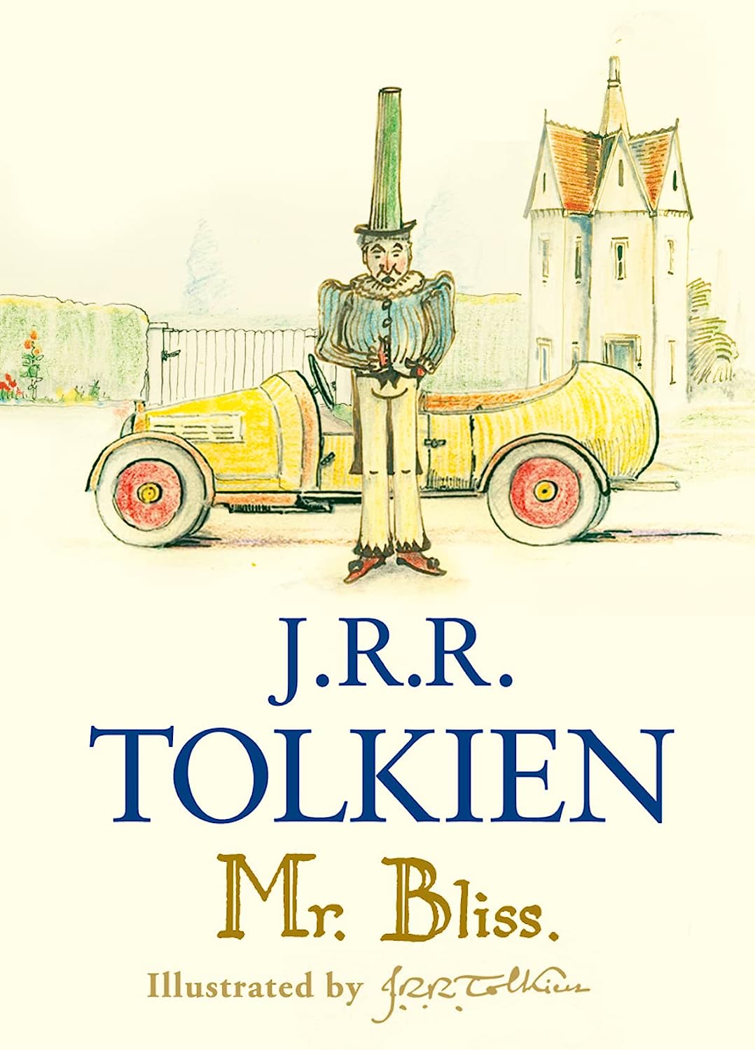 J.R.R. Tolkien: Mr Bliss (Hardcover, 2011, HarperCollins Publishers Limited)