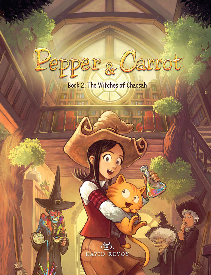 David Revoy: Pepper & Carrot - Book 2: The Witches of Chaosah (Hardcover, 2020, David Revoy)