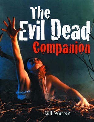 Bill Warren: Evil Dead Companion (Paperback, 2000, Titan Books)