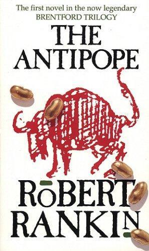 Robert Rankin: The Antipope (1991)