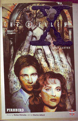 Stefan Petrucha, Charlie Adlard: The X-Files: Firebird (Paperback, 1995, Titan Books)