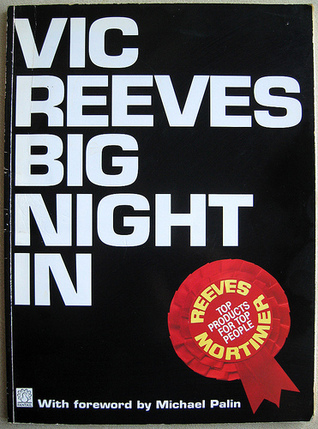 Vic Reeves, Bob Mortimer: Vic Reeves Big Night In (Paperback, 1991, Fantail)