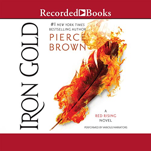Pierce Brown OG, Tim Gerard Reynolds, Julian Elfer, John Curless, Aedin Moloney: Iron Gold (2018, Recorded Books, Inc.)