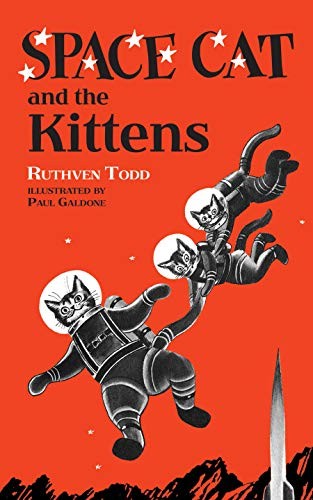 Ruthven Campbell Todd: Space Cat and the Kittens (Hardcover, 2018, Dover Publications)