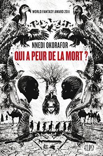 Nnedi Okorafor: Qui a peur de la mort? (French language, 2013)