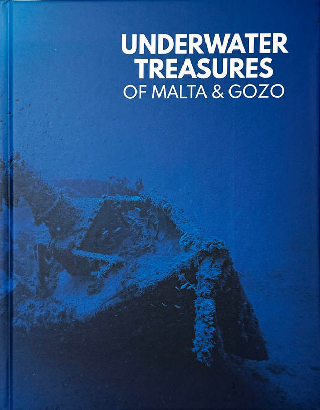 Maja Pace Sausmekat, Timmy Gambin: Underwater Treasures of Malta and Gozo (Hardcover, Heritage Malta)