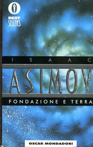 Isaac Asimov OG: Fondazione e Terra (Paperback, 2000, Mondadori)