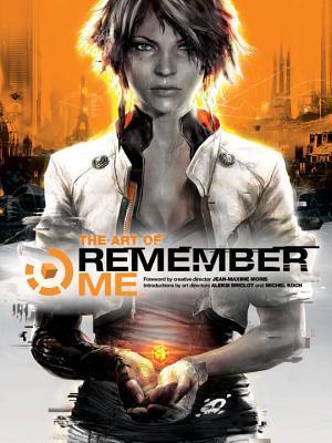 Jean-Maxime Moris, Aleksi Briclot, Michel Koch: The Art of Remember Me (Hardcover, 2013, Dark Horse Books)