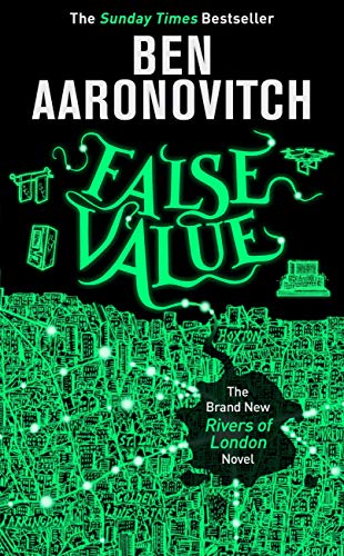 Ben Aaronovitch: False Value (Hardcover, 2020, Orion)