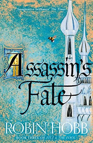 Robin Hobb: Assassin's Fate (Hardcover, 2017, HarperVoyager)