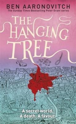 Ben Aaronovitch: The Hanging Tree (Hardcover, 2016)