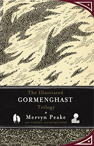 Mervyn Peake: The Illustrated Gormenghast Trilogy (2011)