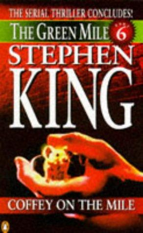 Stephen King: Coffey on the Mile (Paperback, 1996, Penguin Books Ltd)