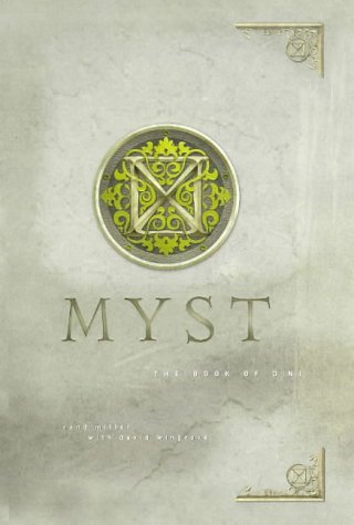 Rand Miller, David Wingrove: Myst: The Book of D'Ni (Hardcover, 1997, Bantam Press)