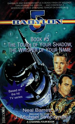 Neal Barrett: The touch of your shadow, the whisper of your name (Paperback, 1996, Boxtree)