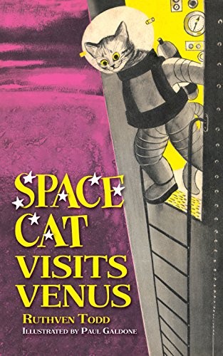 Ruthven Campbell Todd: Space Cat Visits Venus (Hardcover, 2018, Dover Publications)