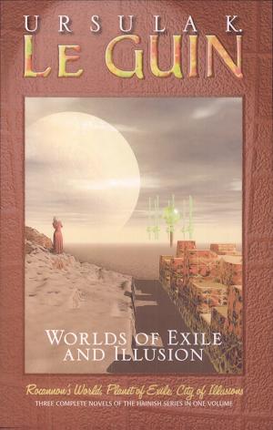 Ursula K. Le Guin, Stefan Rudnicki: Worlds of Exile and Illusion