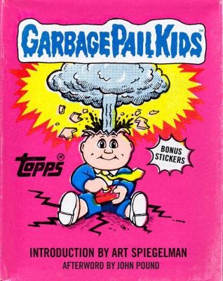 John Pound: Garbage Pail Kids (Hardcover, 2012, Abrams Comicarts)