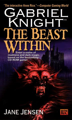 Jane Jensen: The Beast Within (Paperback, 1998, Roc)