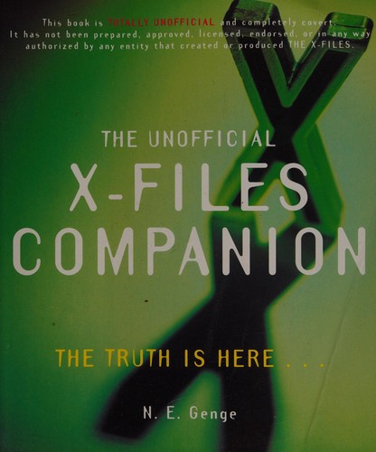 Ngaire E. Genge: The unofficial X-files companion (Paperback, 1996, Macmillan)