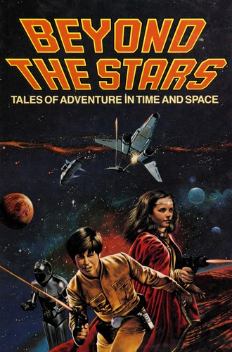 Beyond the Stars (Tales of Adventure in Time and Space) (Hardcover, 1983, Cathay Books)