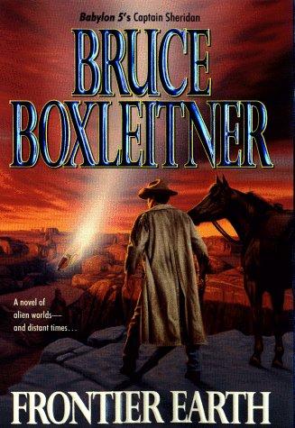 Bruce Boxleitner: Frontier Earth (1999, Ace Books)